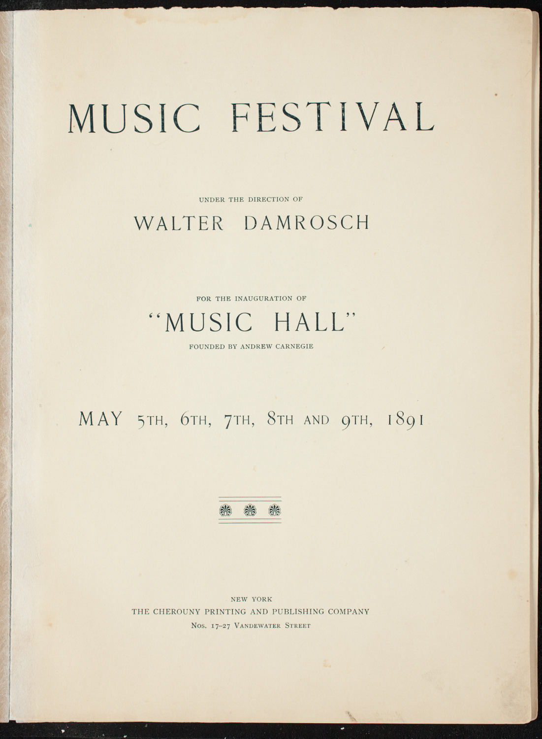 Opening Week Music Festival: Opening Night of Carnegie Hall, May 5, 1891, program notes page 3