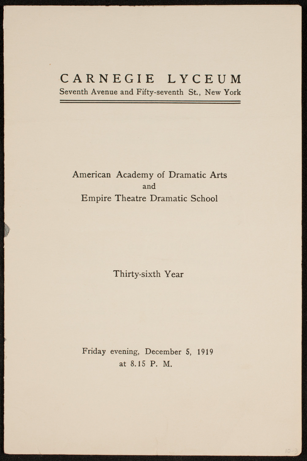 American Academy of Dramatic Arts/ Empire Theatre Dramatic School Dress Rehearsal, December 5, 1919, program page 1