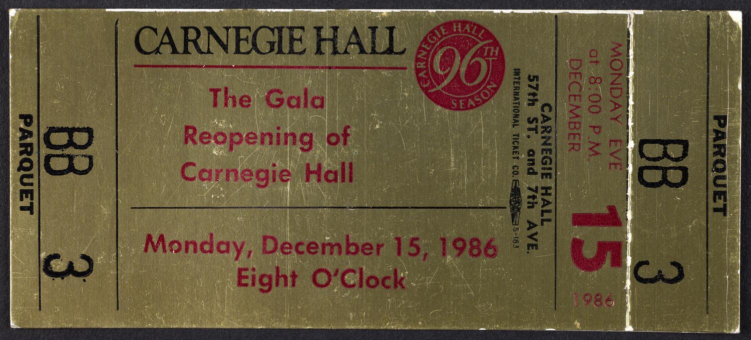 Ticket for The Gala Reopening of Carnegie Hall, December 15, 1986 (front)