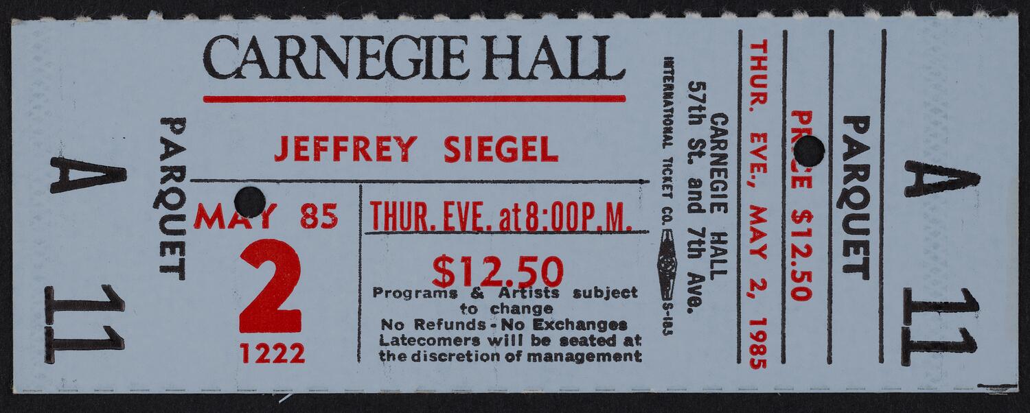 Ticket for Jeffrey Siegel, May 2, 1985 (front)