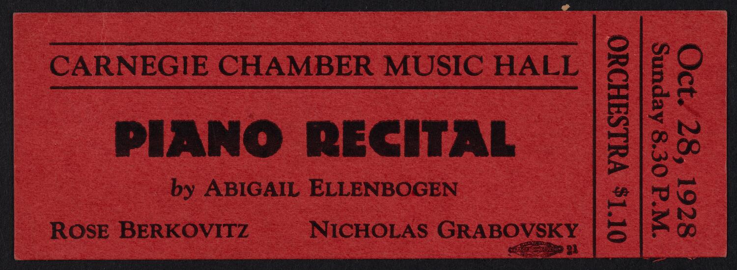Ticket for Piano Recital by Abigail Ellenbogen, Rose Berkovitz, and Nicholas Grabovsky, October 28, 1928 (front)
