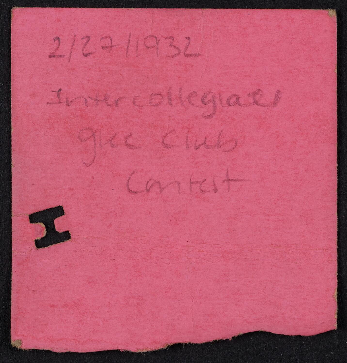 Ticket for Intercollegiate Glee Club Contest, February 27, 1932 (back)