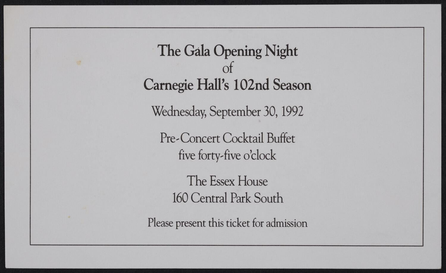 Ticket for The Gala Opening Night of Carnegie Hall's 102nd Season: Pre-Concert Cocktail Buffett, September 30, 1992 (front)