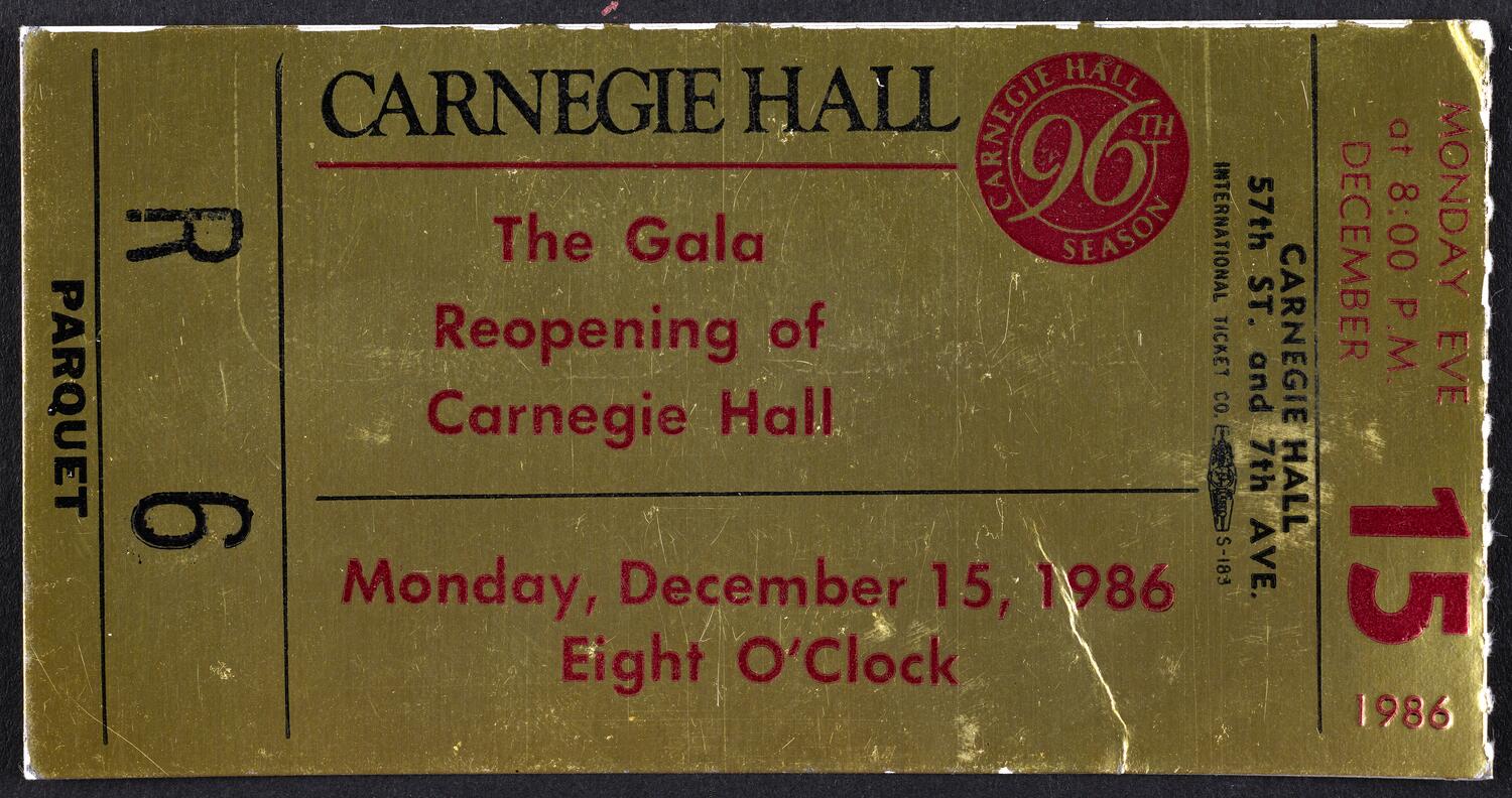 Ticket for The Gala Reopening of Carnegie Hall, December 15, 1986 (front)