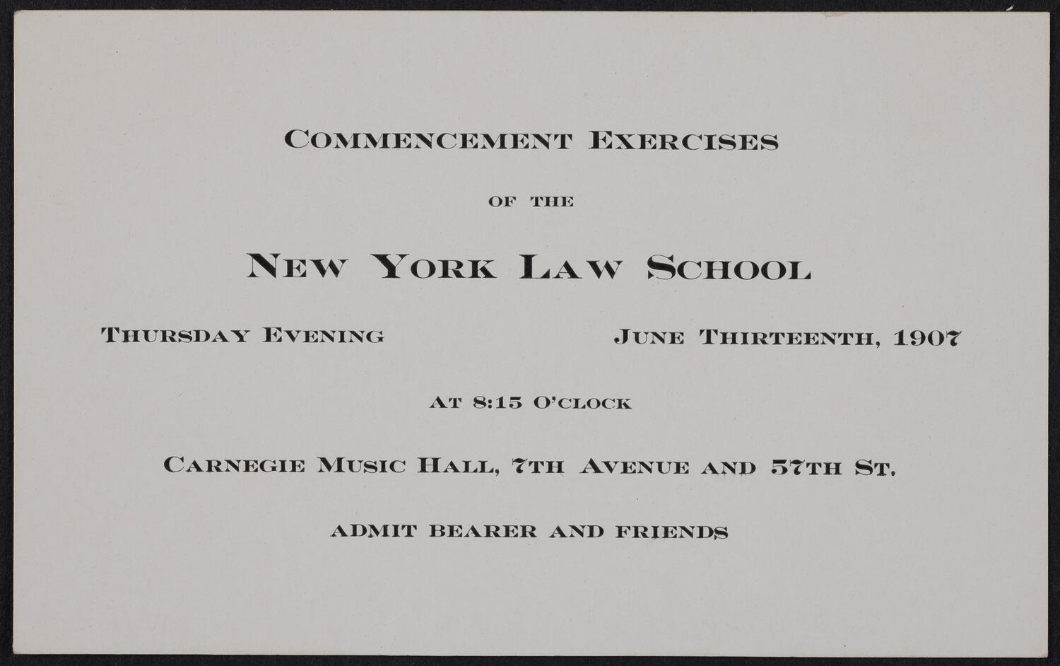Ticket for Commencement Exercises of the New York Law School, June 13, 1907 (front)