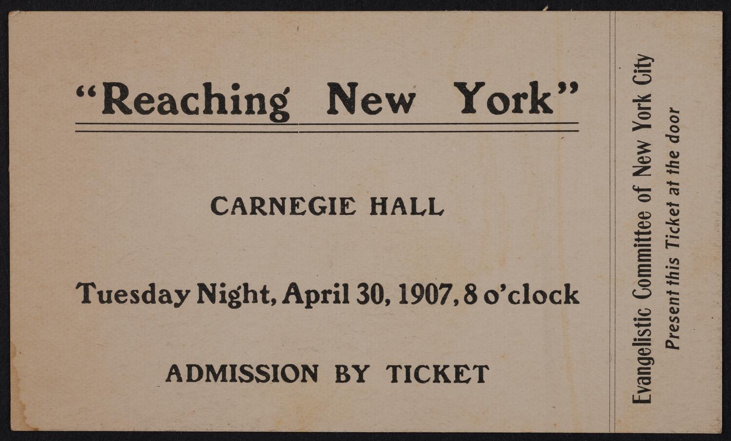 Ticket for Evangelistic Committee of New York City Meeting, April 30, 1907 (front)