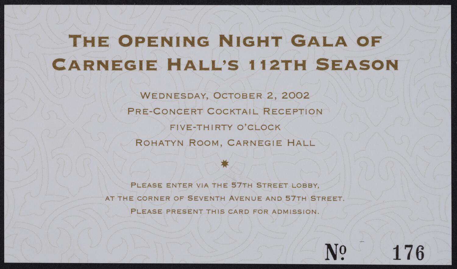 Ticket for the Opening Night Gala of Carnegie Hall's 112th Season: Pre-Concert Cocktail Reception, October 2, 2002 (front)