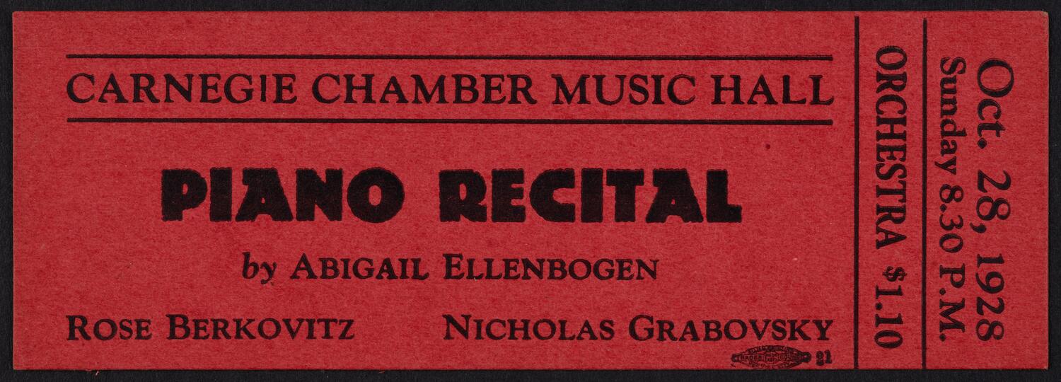 Ticket for Piano Recital by Abigail Ellenbogen, Rose Berkovitz, and Nicholas Grabovsky, October 28, 1928 (front)