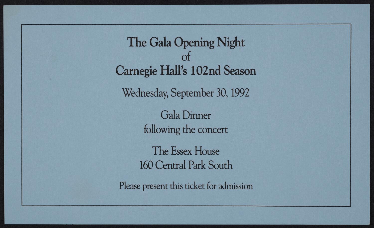 Ticket for The Gala Opening Night of Carnegie Hall's 102nd Season: Gala Dinner, September 30, 1992 (front)