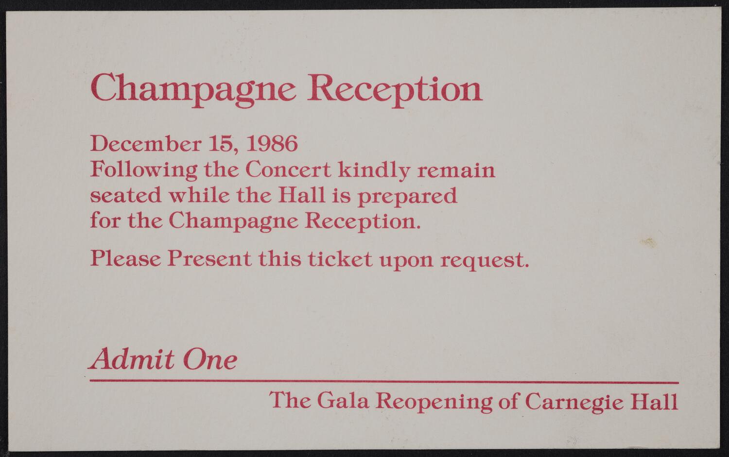 Ticket for The Gala Reopening of Carnegie Hall: Champagne Reception, December 15, 1986 (front)
