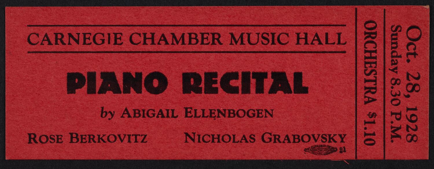 Ticket for Piano Recital by Abigail Ellenbogen, Rose Berkovitz, and Nicholas Grabovsky, October 28, 1928 (front)