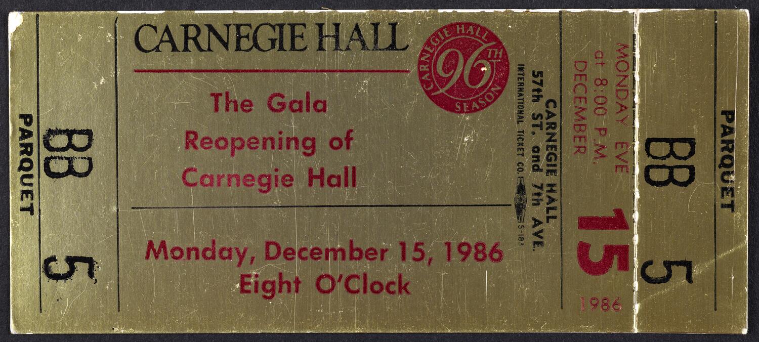 Ticket for The Gala Reopening of Carnegie Hall, December 15, 1986 (front)